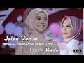 Download Lagu Merdu Sekali!!  Jalan Datar Cover Revina Alvira Mirif Lesti