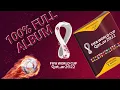 Download Lagu FIFA WORLD CUP 2022 QATAR FULL ALBUM!!!