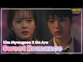 Download Lagu Kim Myung-soo\u0026 Go A-ra Sweet Romance Scene💖