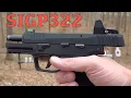 SIG P322 - THE BEST POLYMER 22LR EVER