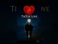 TikTok Love