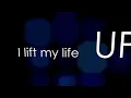 Unspoken- Lift My Life Up (Official Lyric Video)