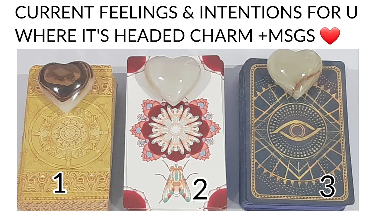 PICK A CARD ☯️ CURRENT FEELINGS & INTENTIONS 😍 WHAT'S NEXT IN LOVE 🤔 CHARM +MSGS 💕TIMELESS