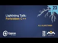 Lightning Talk Forbidden C - Ali Almutawa