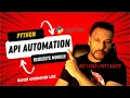 API Automation with Python Requests Module GET POST PUT DELETE