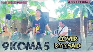 Download Sembilan Koma Lima_Cover•||By Voc.SAID•||R\u0026B ENTERTAIMENT•Dangdut Elekton MP3