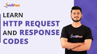 HTTP Request And Response Codes Learn HTTP Status Codes within 2min Intellipaat