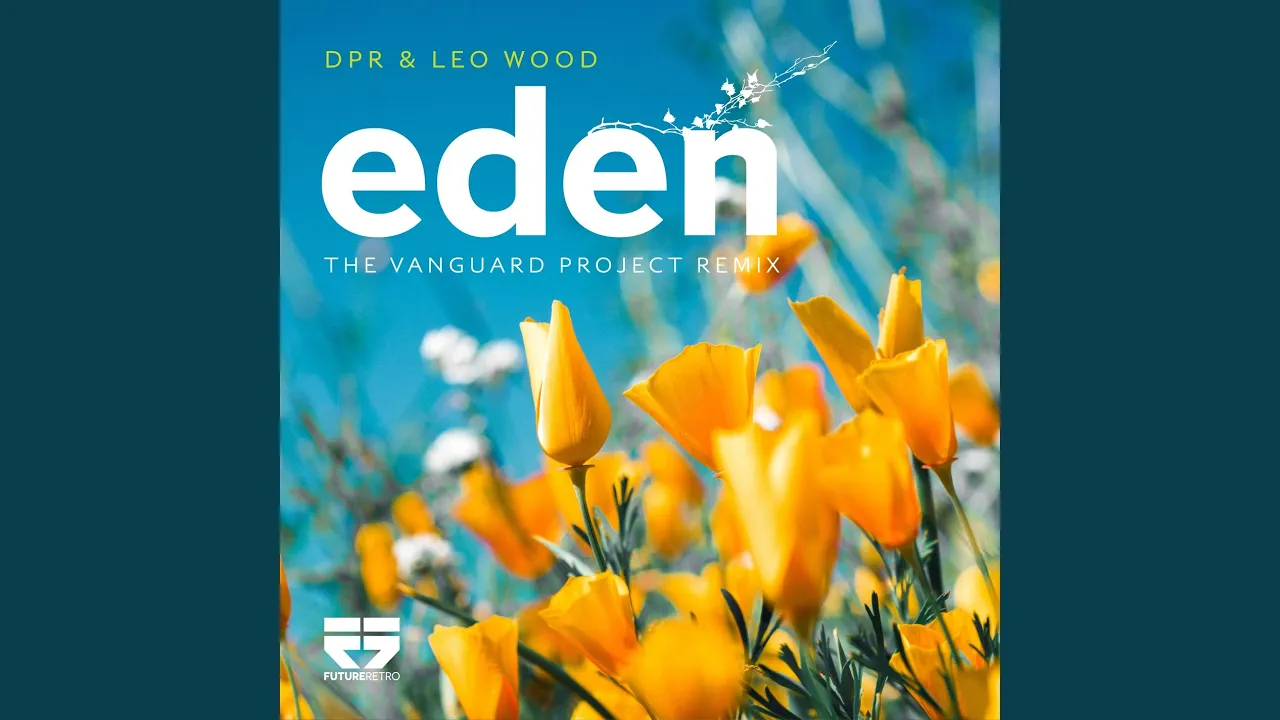 Eden (The Vanguard Project Remix)