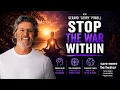 Stop the War Within Inner Healing Outer Impact Gerard Powell Rythmia
