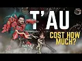 Download Lagu How much does a T'AU army cost?