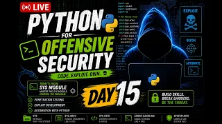 Python for Offensive Security Day 15 Python for cybersecurity