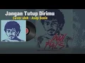 Download Lagu Jangan Tutup Dirimu ( Iwan Fals ) Cover : Asep Sonie