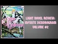 LIGHT NOVEL REVIEW INFINITE DENDROGRAM VOLUME 2