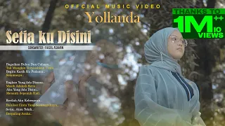 yollanda setia ku disini official music video 