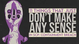 Download 11 things that don't make ANY sense in SCP: Containment Breach MP3