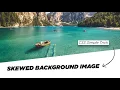 CSS Skewed Background Image Pure CSS Skewed Background