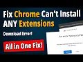 SOLVED I Can Not Install ANY Chrome Extensions - Fix 2026