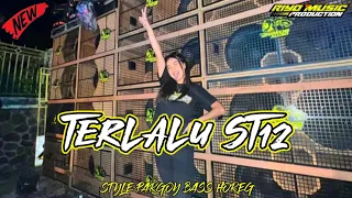 dj terlalu st12 style pargoy bass horeg 