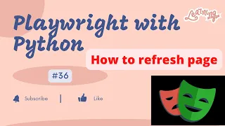 Playwright with python How to refresh page using Playwright