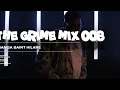 THE GRIME MIX 008 - MANGA SAINT HILARE
