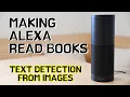 Programming Alexa to read books - Text Detection in Images