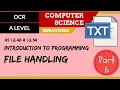 45 OCR A Level H046-H446 SLR8 - 1 2 Introduction to programming part 6 file handling