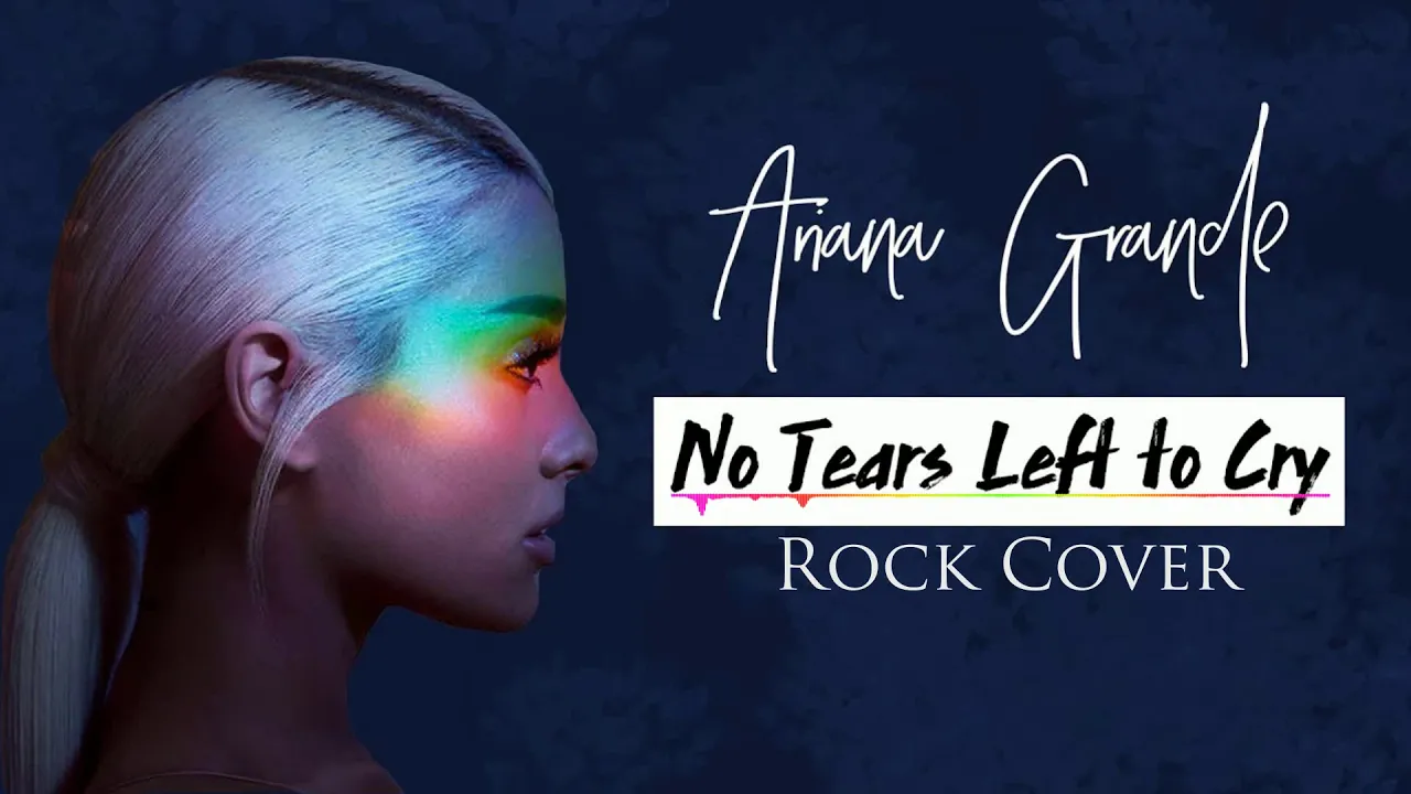 Ariana Grande - No Tears Left To Cry - Rock cover (Halocene Tribute Stile)