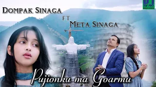 dompak sinaga feat meta sinaga pujionku ma goarmu official video 