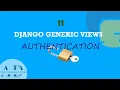 Mastering Django Authentication with Generic Views