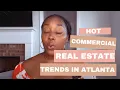 What s Trending in the Atlanta CRE Market