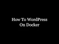 How to WordPress MySQL on Docker Setup