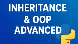 Inheritance Polymorphism Abstraction in Python OOP Advanced Tutorial Part 11