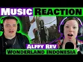 Lagu Alffy Rev ft. Novia Bachmid - Wonderland Indonesia Chapter 1 - REACTION @alffy_rev