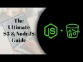 The Ultimate S3 Nodejs Guide Bucket Objects Put Object Pre-signed URL Multipart Upload etc