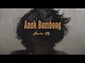 Download Lagu LAGU MAKASSAR :  Ana' Bambong Voc . Ancha M. (Lyric)