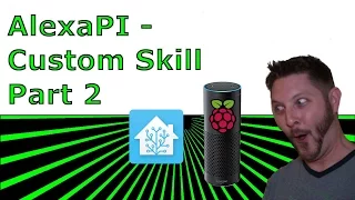 AlexaPi - Custom Skill Setup Part 2