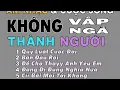 Download Lagu LK Nhạc Chế || Hay Nhất -  Không Vấp Không Ngã Không Thành Người | Nhạc Hoa Lời Việt Hot Nhất.