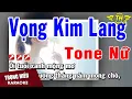 Download Lagu Karaoke Vọng Kim Lang Tone Nữ Nhạc Sống | Trọng Hiếu