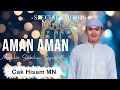 Lagu AMAN AMAN CAK HISAM MILAD KE-II SABILU SYAFA'AH