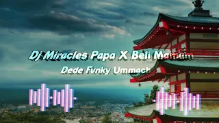 Download Dj Terbaru 2021🎶 Miracles X Papa Beli Mamam Yang Kalian Cari Cocok Buat Quotes Jedag-Jedug!! MP3