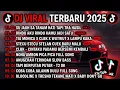 Download Lagu DJ TIKTOK TERBARU 2025 - DJ SU JAUH SA TANAM HATI TAPI TRA HASIL🎵DJ RINDU AKU RINDU KAMU JADI SATU