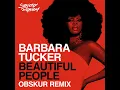 Beautiful People (Obskür Remix) - Barbara Tucker