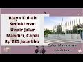 Download Lagu Biaya Kuliah Kedokteran Unair Jalur Mandiri, Capai Rp 225 Juta Calon Mahasiswa wajib tau
