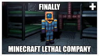 Finally... Minecraft Lethal Company