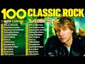 Top 100 Classic Rock Songs Of All Time Queen Guns N Roses Pink Floyd The Beatles Bon Jovi U2