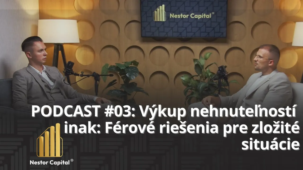 PODCAST #03: Výkup nehnuteľností inak: Férové riešenia pre zložité situácie