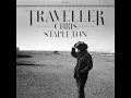 Whiskey And You - Chris Stapleton
