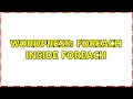Wordpress Foreach inside foreach