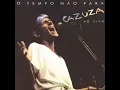 Faz Parte do Meu Show - Cazuza (O Tempo Não Pára - Ao Vivo)