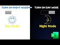 Creating Day and Night Modes Using Excel VBA